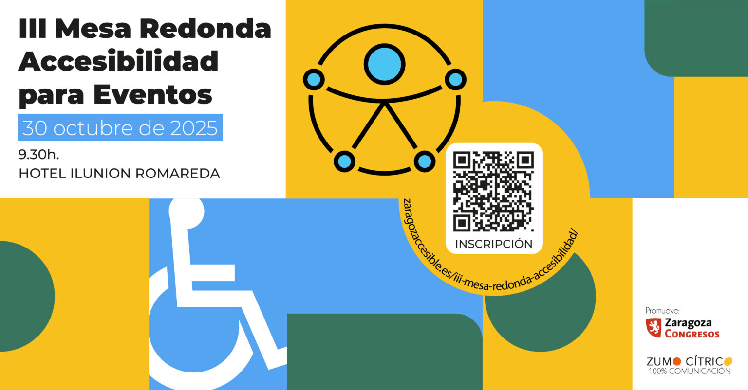 Cartel de la III Mesa de Accesibilidad Universal. 30 de noviembre, 9:30 h, Hotel Ilunion Zaragoza